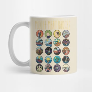 Midlife Merit Badges 20 Mug